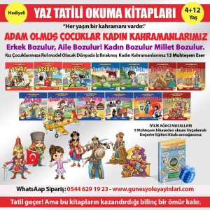 ADAM OLMUŞ ÇOCUKLAR KADIN KAHRAMANLARIMIZ